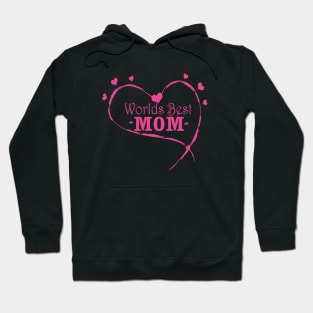 Worlds Best Mom Hoodie